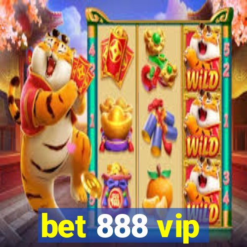 bet 888 vip